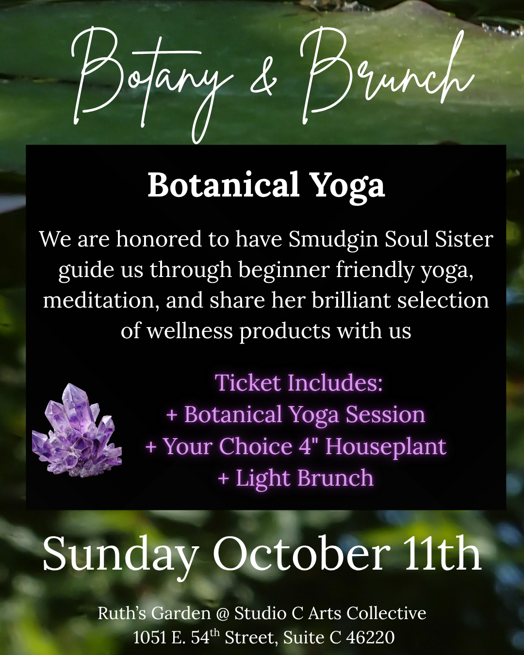 Botany & Brunch: Botanical Yoga with Smudgin Soul Sister 10/11
